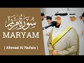 ✨ تلاوة مؤثرة لسورة مريم بصوت أحمد النفيس | تلاوة هادئة لسورة مريم من القرآن الكريم