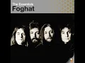 Slow Ride - Foghat