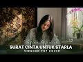 Lagu Surat Cinta Untuk Starla – Virgoun | Orchestral Pop Cover by Safira
