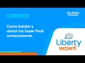 Instala efectivamente tu Superpod extender y disfruta de Liberty WOWfi powered by Plume
