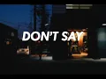 Lagu The Chainsmokers - Don't Say (Slowed + Reverb) ft. Emily Warren