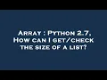 Array Python 2 7 How can I the size of a list