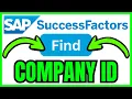 How To FIND SAP SuccessFactors Company ID QUICK EASY 2026