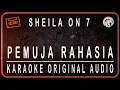 Download Lagu SHEILA ON 7 - PEMUJA RAHASIA - KARAOKE ORIGINAL AUDIO