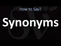 How to Pronounce Synonyms CORRECTLY