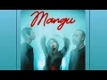 Download Lagu Mangu, Fourtwnty ft. Charita utami (Official audio ) 