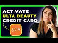 How to Activate Ulta Credit Card Quick Secure Activation Guide 2025