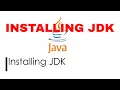 Java Tutorial - INSTALLING JDK