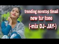 Download Lagu TRENDING NONSTOP TIMALI NEW TUR TONE ( MIX DJ JAY )