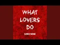 Download Lagu What Lovers do