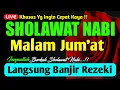 Download Lagu SHOLAWAT JIBRIL PENARIK REZEKI PALING DAHSYAT, Sholawat Nabi Muhammad Terbaru, Sholawat Merdu !!