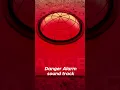 Download Lagu Danger alarm 🚨 sound track #freedownload #dangerous #alatmusikbekas