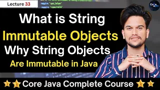 What is String Immutable Why String Objects is immutable in Java