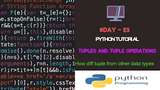 Python Tutorials Tuples And Tuple Operations Day-23 By Ashwath M Shetty