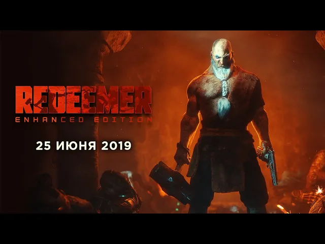 Redeemer: Enhanced Edition — Геймплейный трейлер