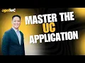 How to Master the UC Application Your Step-by-Step Guide to Navigating the UC Application Process