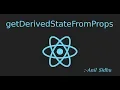 Reactjs 16 tutorial getDerivedStateFromProps life cycle example