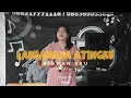 LABUANGNA ATINGKU - RIDWAN SAU Cipt. Ridwan Sau (Cover Anggi)