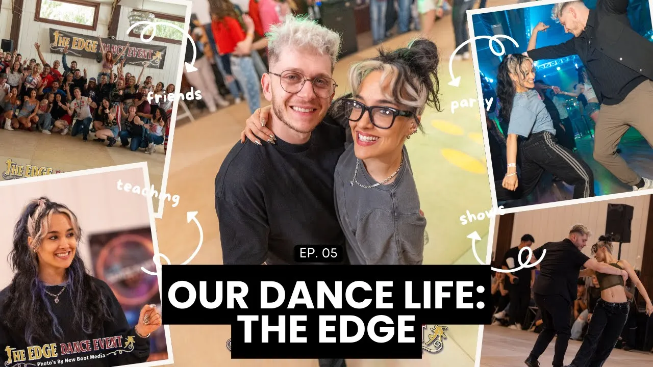 Our Dance Life | Ep. 05: The Edge Dance Event