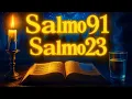 Lagu ORACIÓN DEL DÍA 08 DE DICIEMBRE – SALMO 91 Y SALMO 23: LAS DOS ORACIONES MÁS PODEROSAS DE LA BIBLIA.