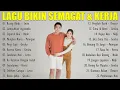 Playlist Lagu Bikin Semangat \u0026 Kerja