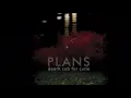 I Will Follow You into the Dark- Death cab for Cutie