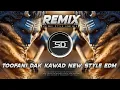 Download Lagu TOOFANI DAK KAWAD REMIX | NEW STYLE DANCE MIX | BHOLE BABA DANCE | DJ SIDAY REMIX 2025 NEW