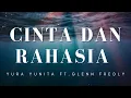 Download Lagu Cinta Dan Rahasia - Yura Yunita Ft. Glenn Fredly (Lirik)