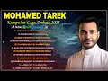 Download Lagu Most Heartfelt Nasheed Collection 2025 💖Mohamed Tarek - Qomarun, Labbaik Allahumma Labbaik