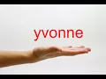 How to Pronounce yvonne - American English