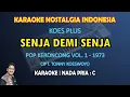 Download Lagu Senja Demi Senja Koes Plus karaoke Pop Keroncong nada pria C