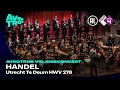 Download Lagu Handel: Utrecht Te Deum HWV 278 - Holland Baroque, Nederlands Kamerkoor - Live Concert HD