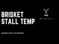Things To Know About The Brisket Stall Temp