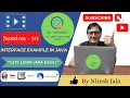 SESSION-50 - Interface Examples In JAVA