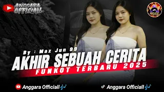 funkot akhir sebuah cerita terbaru 2025 by maz jun 99 