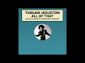 Download Lagu THELMA HOUSTON - ALL OF THAT (THE REALM DEEP UNDERGROUND REMIX)