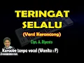 Download Lagu Teringat selalu karaoke nostalgia keroncong Tetty kadi