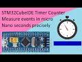 136 STM32CubeIDE Timer Counter with STM32 F103C8T6