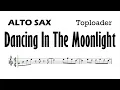 Download Lagu Dancing In The Moonlight Alto Sax Sheet Music Backing Track Play Along Partitura
