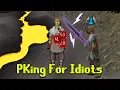 OSRS PKing For Idiots