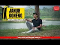Download Lagu JANUR KONENG - KRISHNA SAGARA [Official BM]