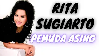 Download Rita Sugiarto - Pemuda Asing MP3