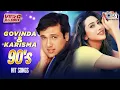 Download Lagu Govinda Karisma Kapoor | 90's Block Buster Romantic Hit Songs | Govinda Hit Songs | Video Jukebox
