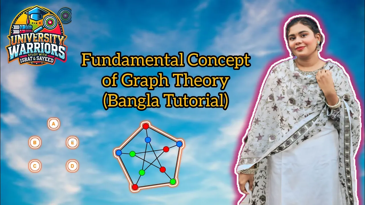 Knowledge Engineering/Graph Theory: 1 Fundamental Concept of Graph Theory Bangla Tutorial
