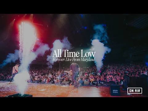 All Time Low 'Forever: Live From Maryland' [Official Trailer] (On Air)