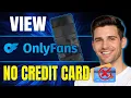 How to Get OnlyFans Without Credit Card 2026