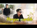 Download Lagu MERGEM MARDEH || TONY ALDIANSYAH cover BAATEIN YE KABHI NA - (lagu madura terbaru 2024)