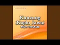 Download Lagu Kuncung (Koplo Jawa)