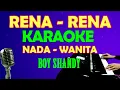 Download Lagu RENA RENA - KARAOKE VOKAL WANITA/CEWEK | LAGU LAWAS