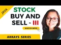 Arrays Series - Stock Buy and Sell